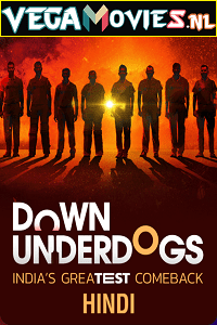 Down Underdogs (2022) Season 1 Complete Hindi WEB Series