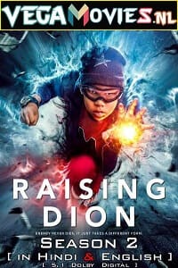 Raising Dion (Season 1 – 2) Dual Audio {Hindi-English} Complete Netflix Series