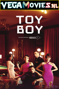 [18-] Toy Boy (2022) Season 2 {English With Subtitles} Netflix Original WEB Series