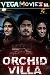 Orchid Villa Season 1 (2022) UNRATED Hindi Complete Web Series