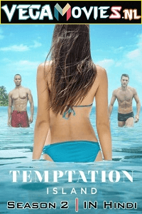Temptation Island Season 2 (2022) Hindi Dubbed [Voot Select] Complete Web Series