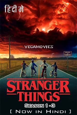 Stranger Things (Season 1 – 3) Dual Audio [Hindi - English] Netflix Series