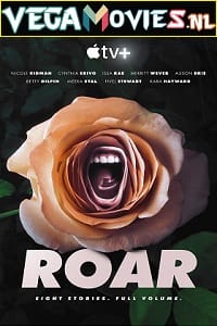 Roar (2022) Season 1 [English – Hindi Subtitles] Appletv- WEB Series 720p [160MB] WEB-DL