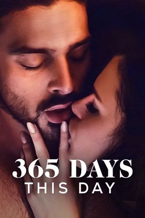 [18-] 365 Days: This Day – Netflix Original (2022) Dual Audio {Hindi-English}