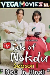 The Tale of Nokdu (2019) Season 1 Hindi Dubbed Complete [Korean Drama Series]