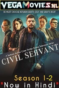Civil Servant ( Season 1-2) Hindi Dubbed Complete Series 720p [350MB] WEB-DL