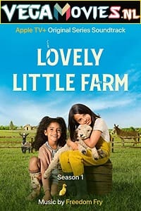 Lovely Little Farm (Season 1) Dual Audio [Hindi-English] Complete Apple TV- Web Series