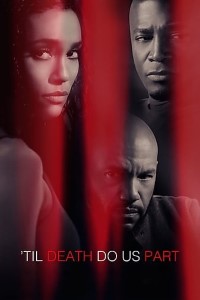 Til Death Do Us Part (2017) Dual Audio {Hindi-English}
