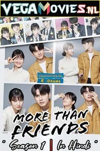 More Than Friends – Season 1 (2020) Dual Audio [Hindi - Korean] Disney- Hotstar Series