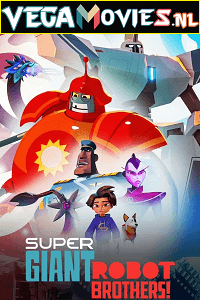 Super Giant Robot Brothers (Season 1) Dual Audio [Hindi - English] Complete Netflix Web Series