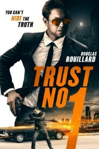 Trust No 1 (2019) Dual Audio {Hindi-English}