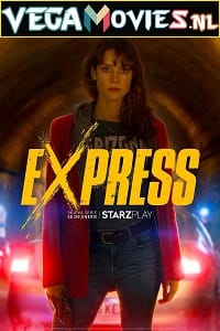 Express (Season 1) Dual Audio [Hindi - English] Complete Netflix Web Series