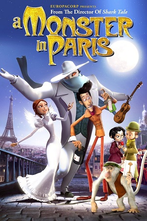 A Monster In Paris (2011) BluRay Dual Audio {Hindi-French}