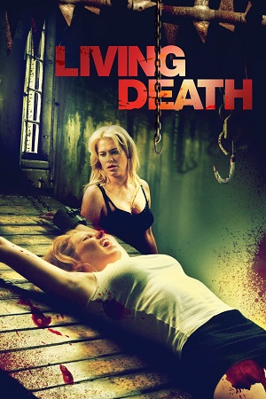 Living Death (2006) Dual Audio [Hindi - English] WeB-DL