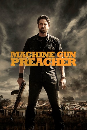 Machine Gun Preacher (2011) BluRay Dual Audio {Hindi-English}