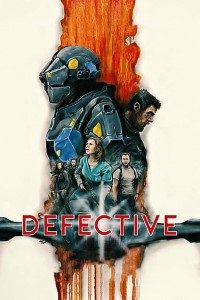 Defective (2017) Dual Audio {Hindi-English}