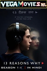 13 Reasons Why (Season 1 – 4) Dual Audio [Hindi-English] Netflix Series