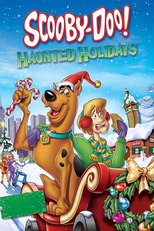 Scooby-Doo! Haunted Holidays (2012) Dual Audio {Hindi-English} UNCUT WEB-DL