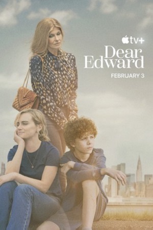 Dear Edward (2023) Season 1 [Complete] Apple TV- Original WEB Series 720p [400MB] WEB-DL