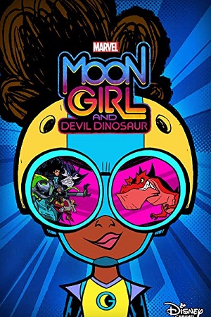 Marvel’s Moon Girl and Devil Dinosaur (2023) Season 1 [Episodes 1-6 Added!] English WEB Series