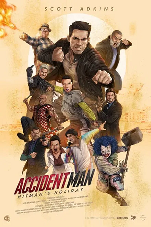 Accident Man 2: Hitman’s Holiday (2022) AMZN WEB-DL Dual Audio ORG. {Hindi DD 5.1 – English}