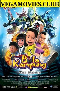 Bola Kampung: The Movie (2013) Dual Audio {Hindi-Malay}