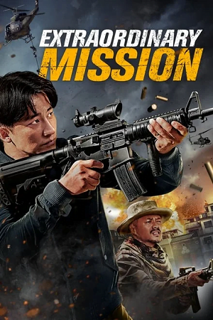 Extraordinary Mission (2017) Dual Audio {Hindi-English}