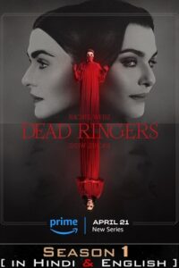 Dead Ringers – Amazon Original (2023) Season 1 Complete Dual Audio {Hindi-English}