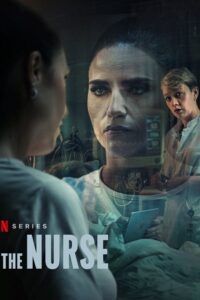The Nurse – Netflix Original (2023) Season 1 Complete Dual Audio {Hindi-English} SERIES –