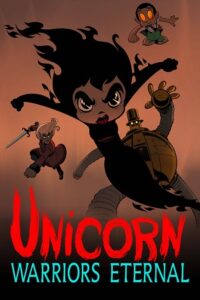 Unicorn: Warriors Eternal (2023) Season 1 [S01E08 Added] English WEB Series