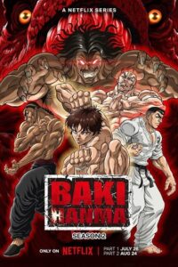 Anime Series – Baki Hanma (Season 1 – 2) Netflix Original Multi Audio {Hindi-English-Japanese}