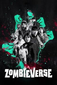 Zombieverse – Netflix Original (2023) Season 1 Dual Audio {English - Korean}