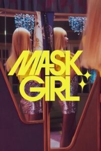 Mask Girl – Netflix Original (2023) Season 1 Complete Dual Audio {Hindi-Korean}