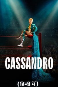 Cassandro – Amazon Original (2023) WEB-DL Dual Audio {Hindi-English}