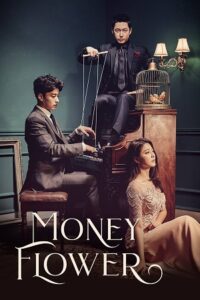 Money Flower (Season 1) Hindi Dubbed (ORG) K-Drama Complete Series