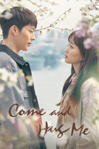 Come and Hug Me (Season 1 – Complete) Amazon Mini Tv Hindi Dubbed (ORG) All Episodes