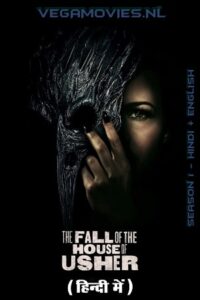 The Fall of the House of Usher – Netflix Original (2023) Season 1 Complete Dual Audio {Hindi-English} Series