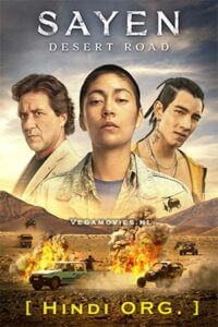 Sayen: Desert Road (2023) Dual Audio [Hindi - English] WeB-DL