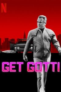 Get Gotti – Season 1 (2023) Complete Netflix Original Dual Audio {Hindi-English} Series