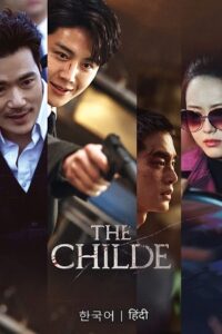 The Childe (2023) AMZN WEB-DL Dual Audio {Hindi-Korean}