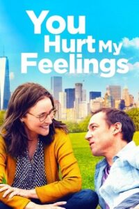 You Hurt My Feelings (2023) AMZN WEB-DL Dual Audio {Hindi-English}