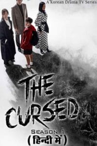 The Cursed (Season 1) Hindi Dubbed (ORG) MX Player Complete Series