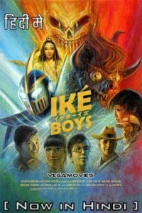 Iké Boys (2021) Dual Audio [Hindi - English] AMZN WeB-DL