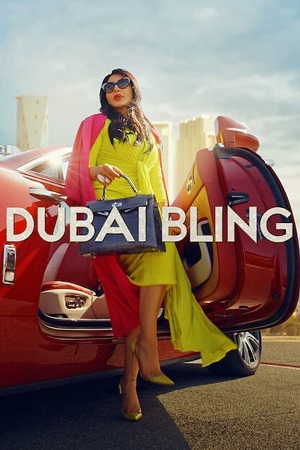 Dubai Bling – Netflix (Season 1-3) Complete Multi Audio {Hindi-English-Arabic} WEB-Series