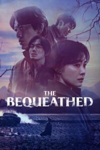 The Bequeathed – Netflix Original (2024) Season 1 Multi-Audio {Hindi-English-Korean}