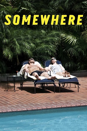 Somewhere (2010) BluRay Dual Audio {Hindi-English}
