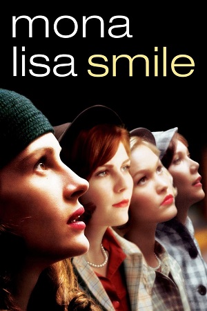 Mona Lisa Smile (2003) BluRay Dual Audio {Hindi-English}