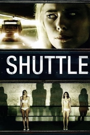 Shuttle (2008) {English Audio} Full Movie WEB-DL