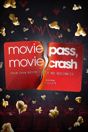 Moviepass Moviecrash (2024) {English with Subtitles} Full Movie WEB-DL