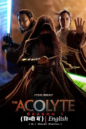 Star Wars: The Acolyte (2024) Season 1 [S01E08 Added] Dual-Audio {Hindi-English} Disney- Original WEB Series